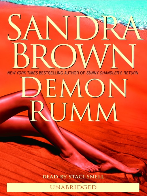 Title details for Demon Rumm by Sandra Brown - Available